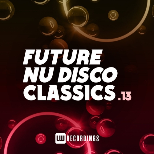 VA - Future Nu Disco Classics, Vol. 13 [LWFNDC13]